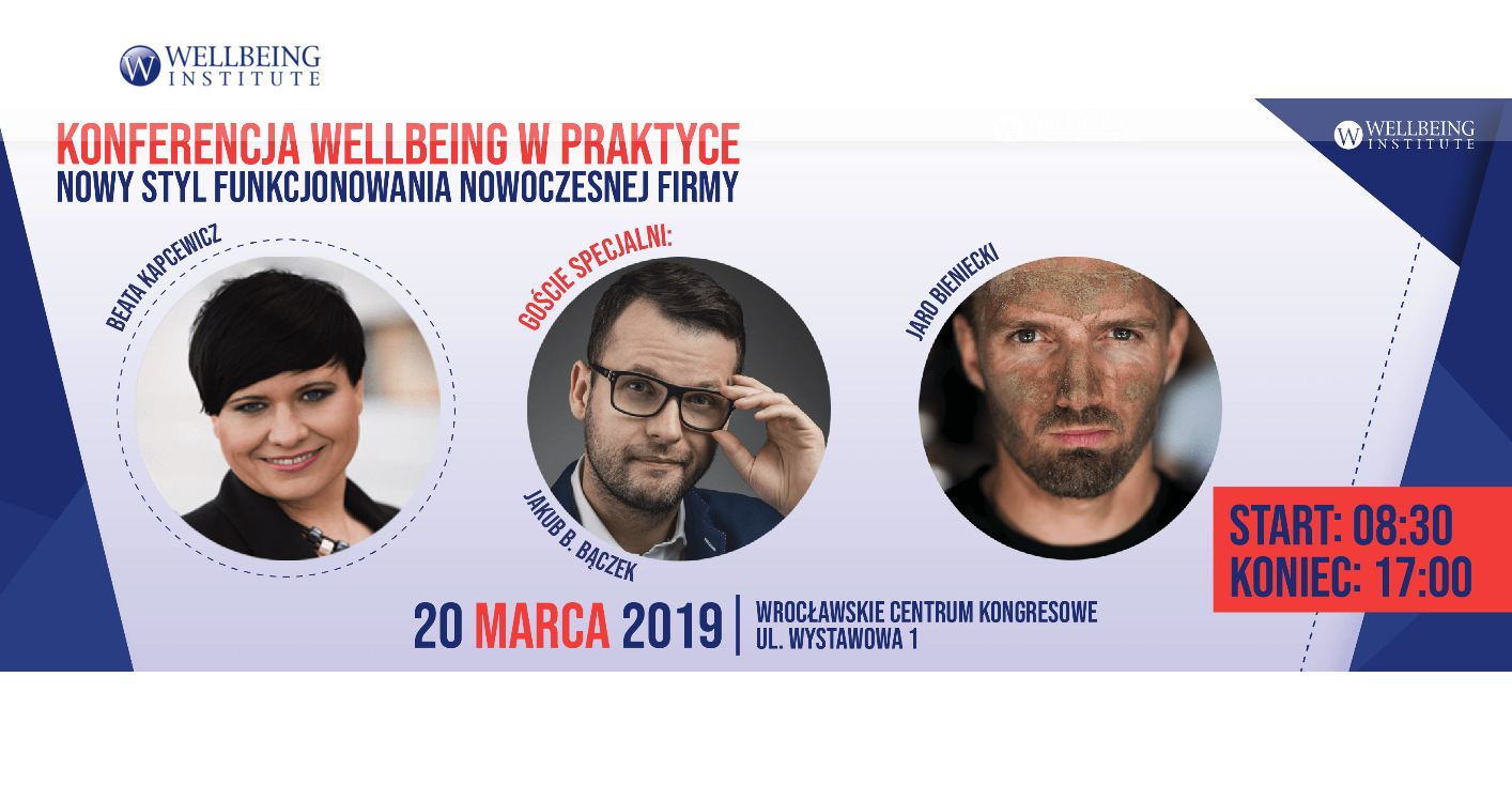 20.03.2019 Konferencja Wellbeing w praktyce 2019 Wrocław 