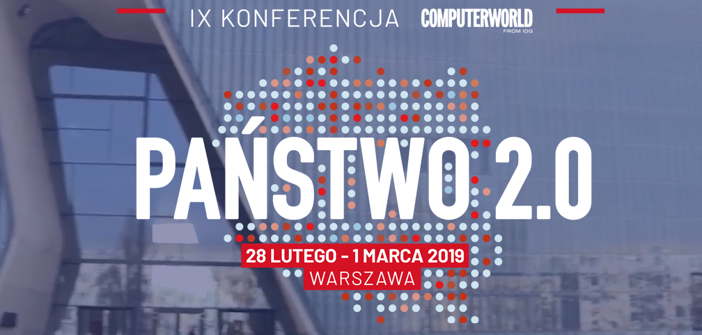 28.02-01.03.2019 Konferencja Państwo 2.0 2019 Warszawa 