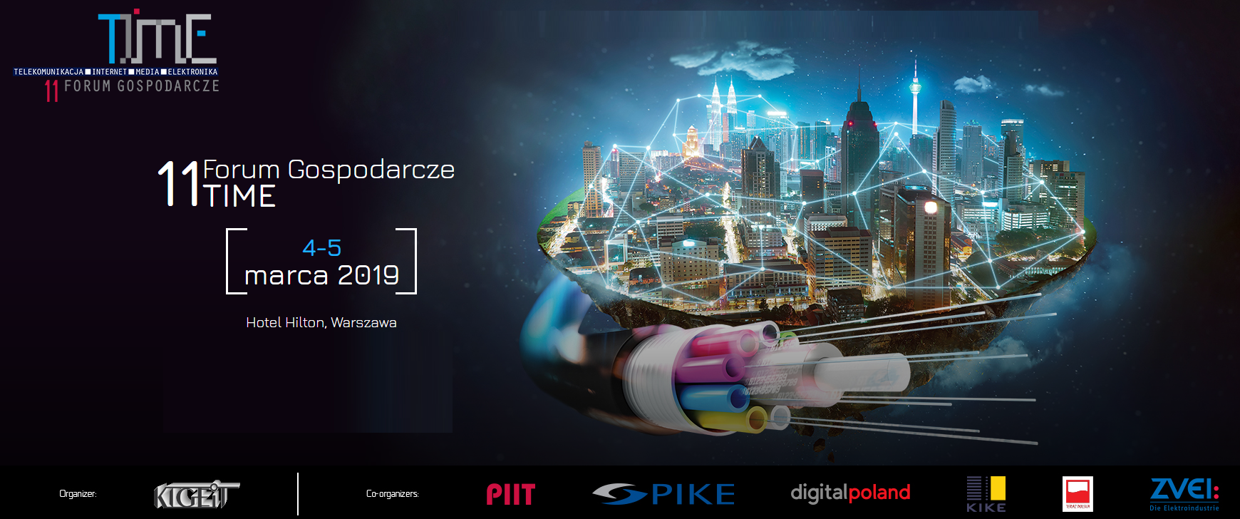 4-5.03.2019 11 Forum Gospodarcze TIME Sieci 5G dla przemysłu 4.0 2019 Warszawa 