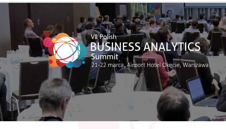 21-22.03.2019 7 Konferencja Polish Business Analytics Summit 2019 Warszawa 