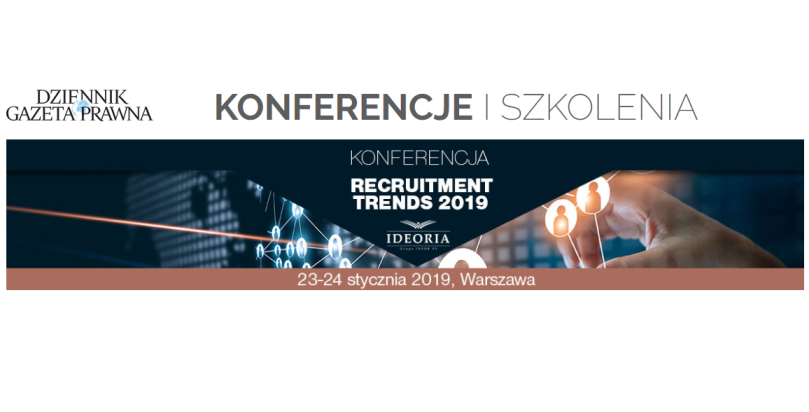 23-24.01.2019 Konferencja Recruitment Trends 2019 Warszawa