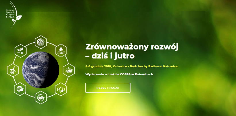 4-5.12.2018 Konferencja Zrównoważony rozwój – dziś i jutro 2018 Katowice 