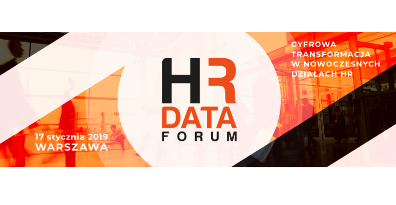 17.01.2019 Konferencja HR Data Forum 2019 Cyfrowa transformacja w nowoczesnych działach HR Warszawa 