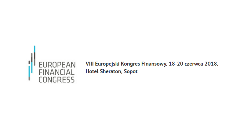 18-20.06.2018  VIII Europejski Kongres Finansowy 2018 Sopot