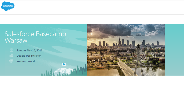 15.05.2018 Konferencja Salesforce Basecamp Warsaw 2018 