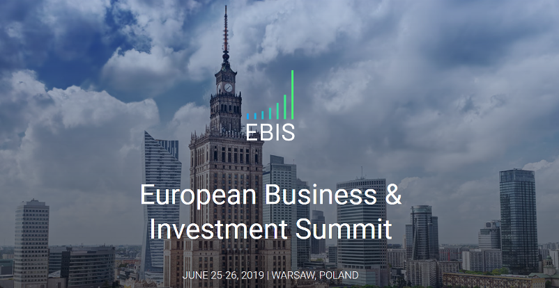 25-26.06.2019 6th European Business & Investment Summit 2019 Warszawa 