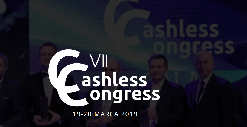 19-20.03.2019 Konferencja Cashless Congress 2019 Warszawa 