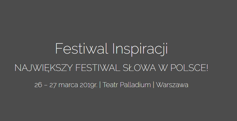 26-27.03.2019 Festiwal Inspiracji 2019 Warszawa