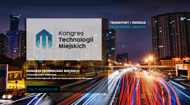 10.04.2019 Kongres Technologii Miejskich 2019 Warszawa 