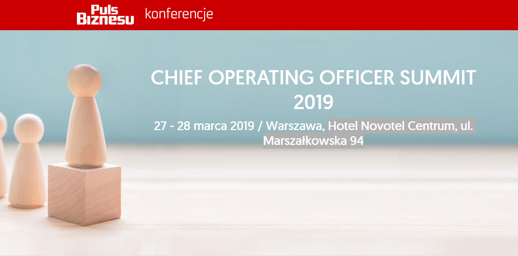 27-28.03.2019 Konferencja Chief Operating Officer Summit 2019 Warszawa 