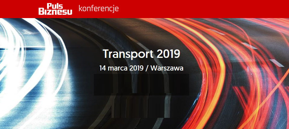 14.03.2019 Konferencja Transport 2019 Warszawa 