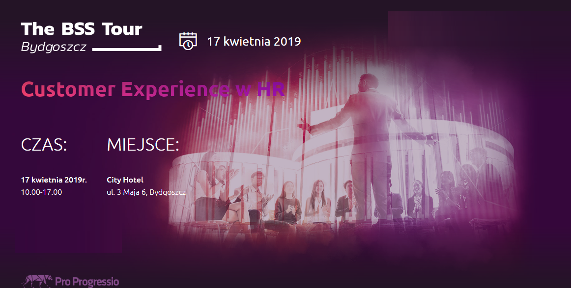 17.04.2019 Konferencja The BSS Tour Bydgoszcz: Customer Experience w HR 2019 Bydgoszcz 
