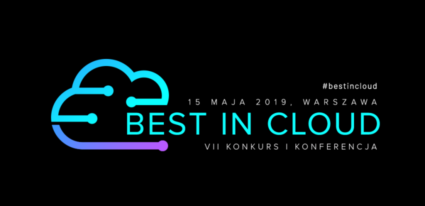 15.05.2019 VII Konferencja Best in Cloud 2019 Warszawa 