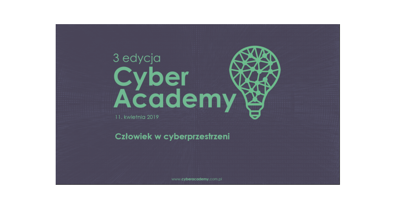 11.04.2019 Konferencja CyberAcademy 2019 Warszawa 