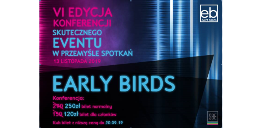 Early Birds Ticket na 6. Edycję Event Biznes już w sprzedaży