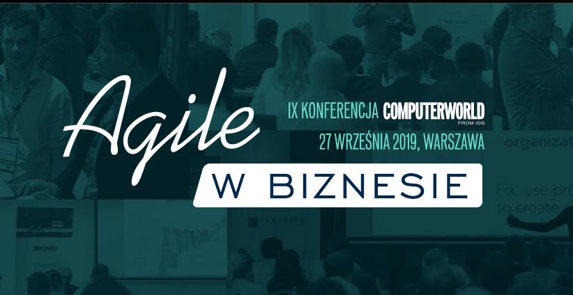 27.09.2019 Konferencja Agile w biznesie 2019 Warszawa 
