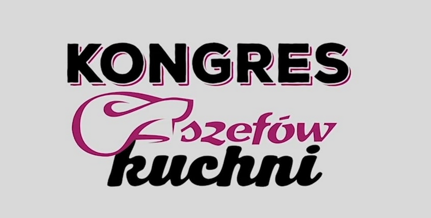 9.10.2019 Kongres Szefów Kuchni 2019 Warszawa 