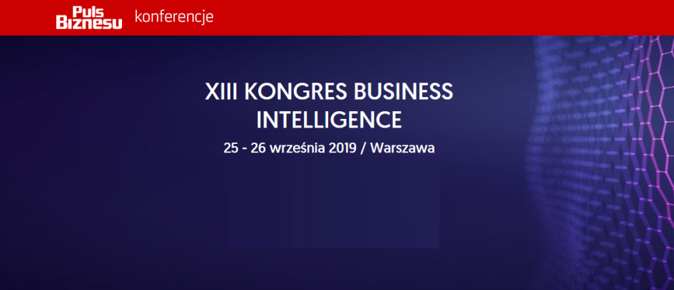 25-26.09.2019 XIII KONGRES BUSINESS INTELLIGENCE 2019 Warszawa 