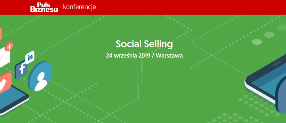 24.09.2019 Konferencja Social Selling 2019 Warszawa 