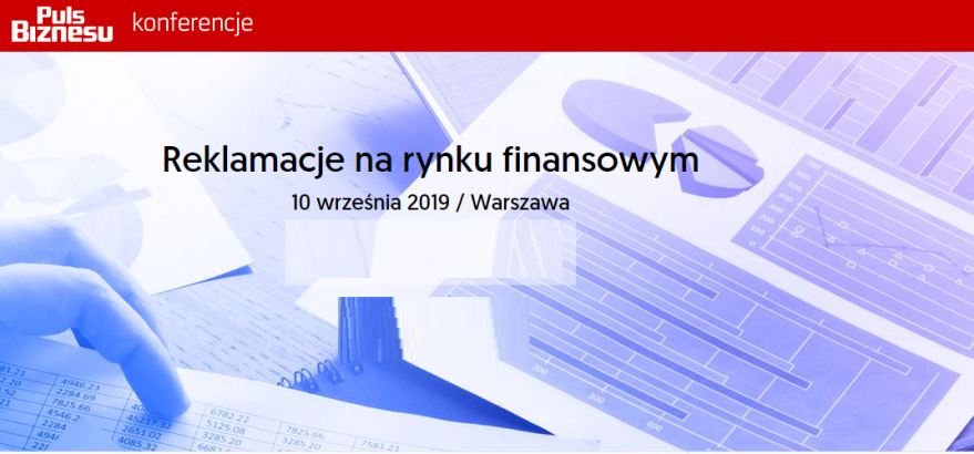 10.09.2019 Konferencja Reklamacje na rynku finansowym 2019 Warszawa 