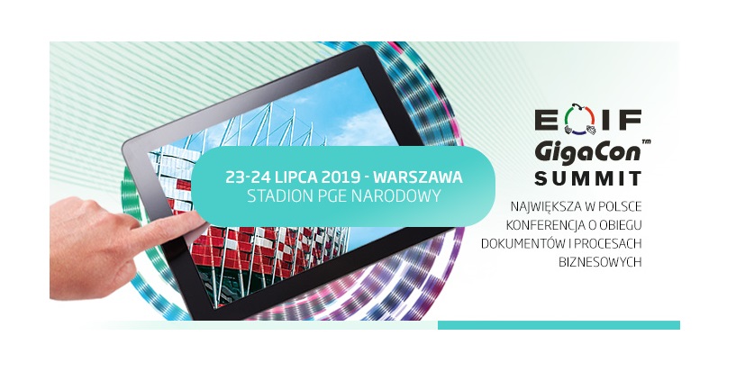 23-24.07.2019 Konferencja Summit EOIF – Elektroniczny Obieg Informacji w Firmie 2019 Warszawa 