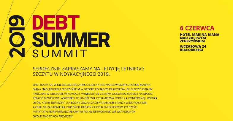 6.06.2019 Konferencja Debt Summer Summit 2019 Białobrzegi 