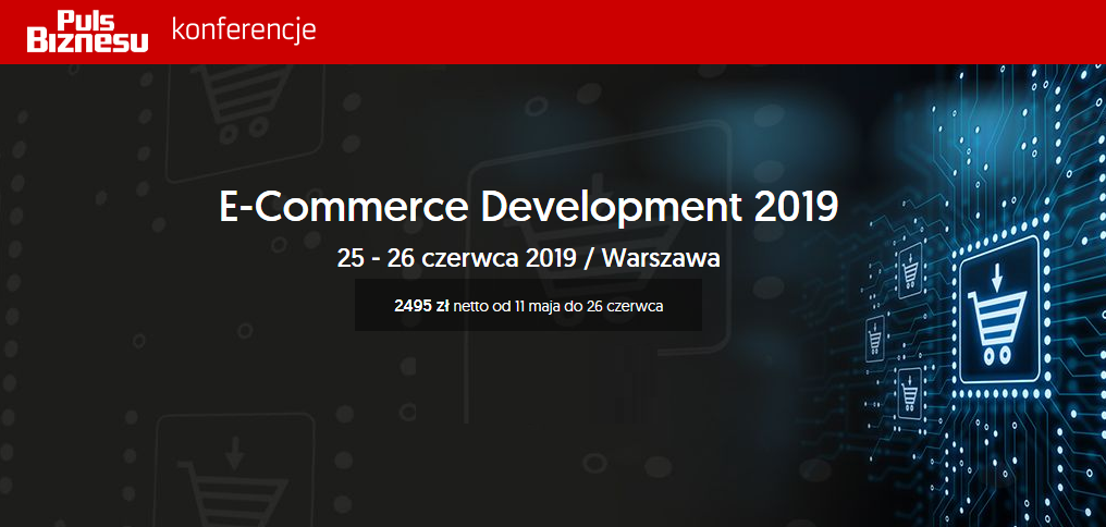 25-26.06.2019 Konferencja E-Commerce Development 2019 Warszawa 