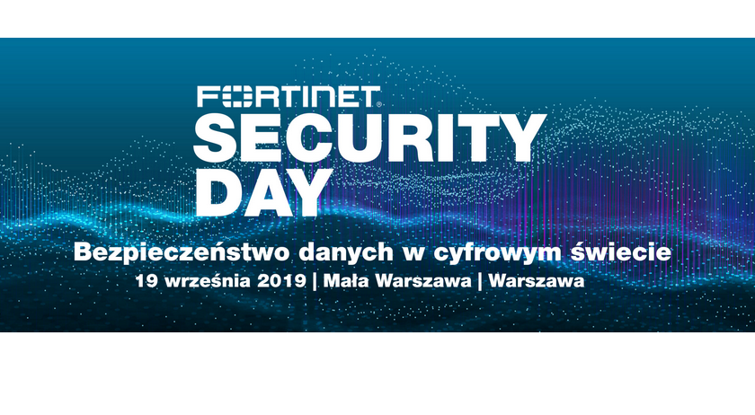19.09.2019 Konferencja Fortinet Security Day 2019 Warszawa 
