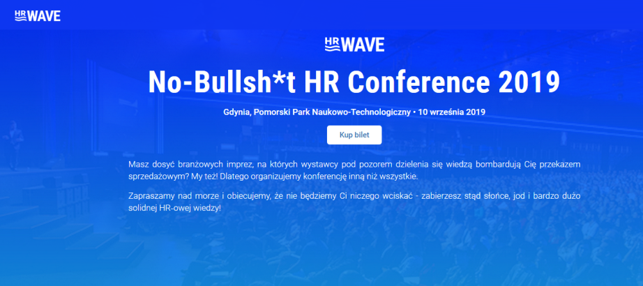 10.09.2019 Konferencja HR Wave No-Bullsh*t HR Conference 2019 Gdynia 