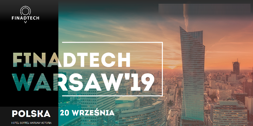 20.09.2019 Konferencja FinAdTech Warsaw 2019 