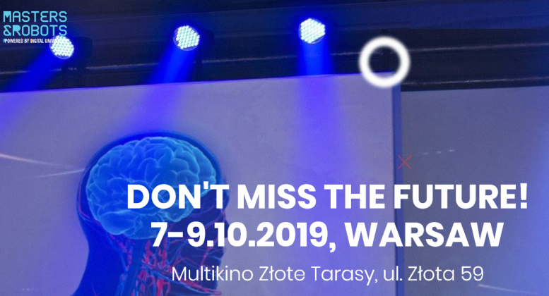 7-9.10.2019 III Konferencja Masters and Robots 2019 Warszawa 