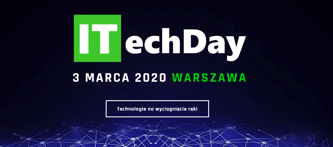 3.03.2020 Konferencja ITechDay 2020 Warszawa 
