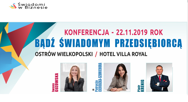 22.11.2019 3 Konferencja Świadomi w Biznesie 2019 Ostrów Wielkopolski 