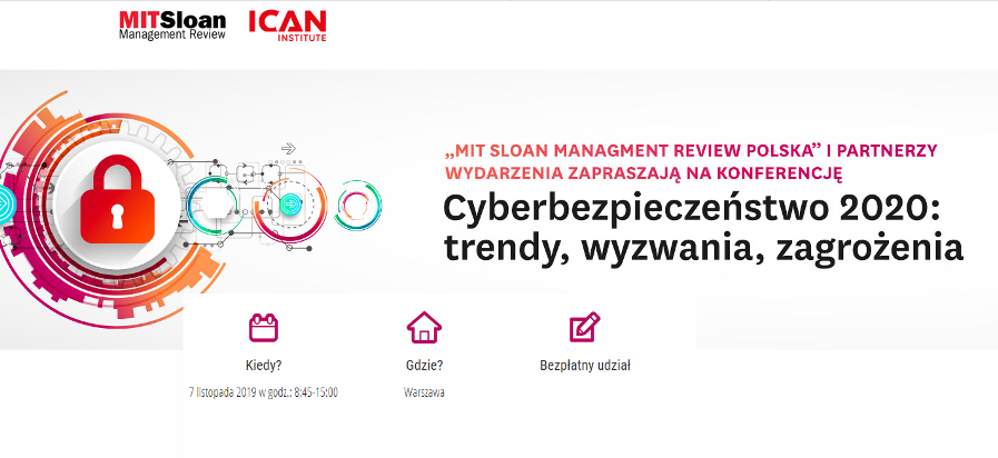 7.11.2019 Konferencja Cyberbezpieczeństwo 2020: trendy, wyzwania, zagrożenia 2019 Warszawa 