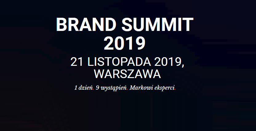 21.11.2019 Konferencja Brand Summit 2019 Warszawa 