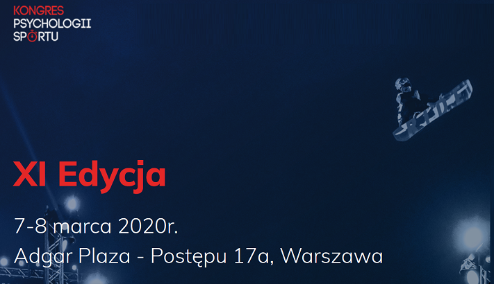 7-8.03.2020 Kongres Psychologii Sportu 2020 Warszawa 