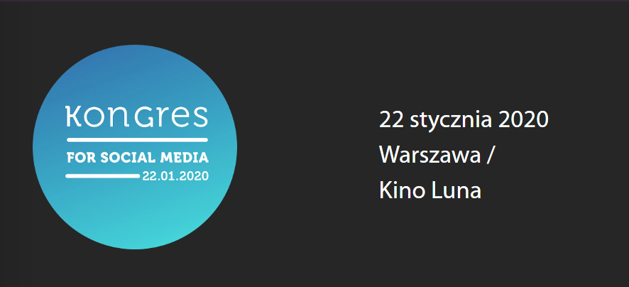 22.01.2020 Kongres For Social Media 2020 Warszawa 