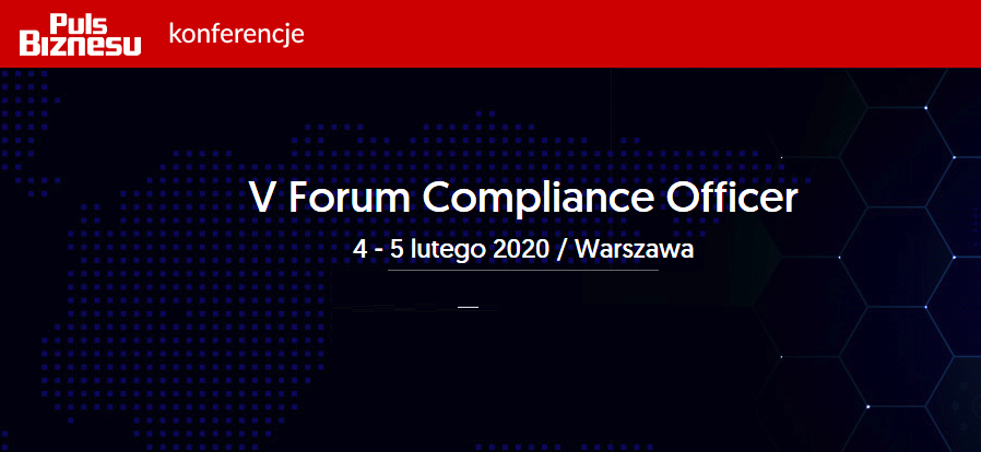  4-5.02.2020 V Forum Compliance Officer 2020 Warszawa 