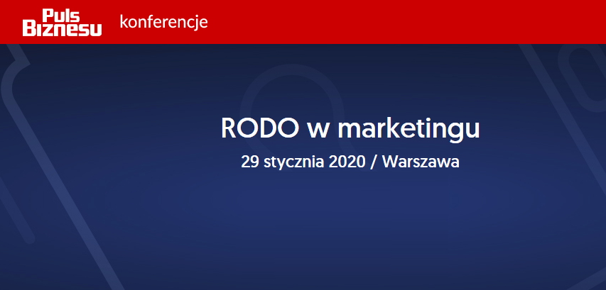 29.01.2020 Konferencja RODO w marketingu 2020 Warszawa 