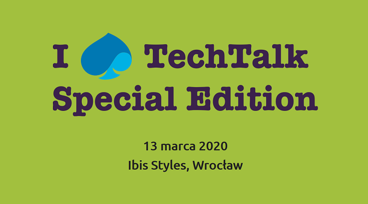 13.03.2020 Konferencja TechTalk Special Edition III 2020 Wrocław 