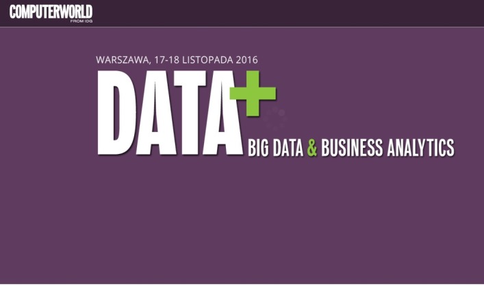 Konferencja Data+ Big Data & Business Analitics