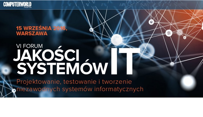 Konferencja VI Forum Jakość Systemów IT 2016