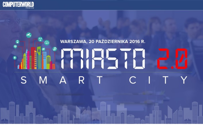 Konferencja Miasto 2.0 - Smart City 2016