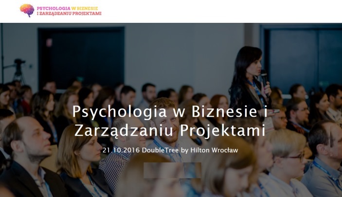 Konferencja Psychologia w Biznesie i Zarządzaniu Projektami